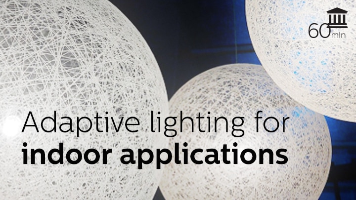 Adaptive lighting for indoor applications