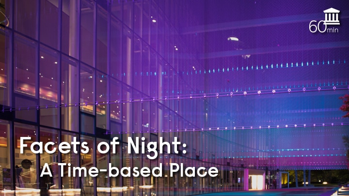 Facets of Night: A Time-based Place